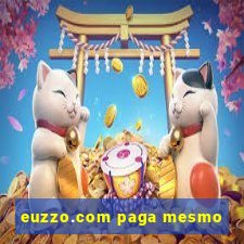 euzzo.com paga mesmo